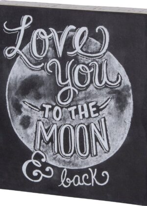 Love You To The Moon & Back Sign
